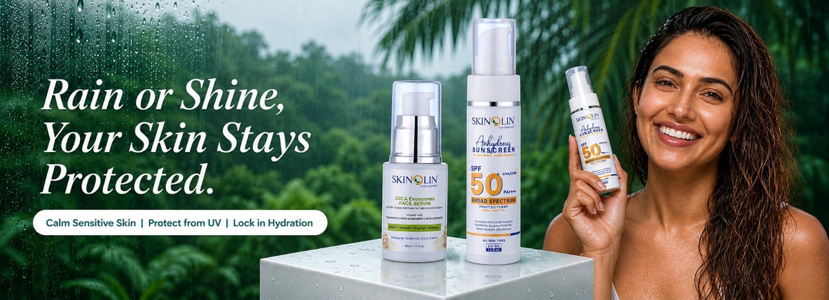 Skinolin Cica Exosomes Face Serum and Anhydrous Sunscreen SPF 50+ for monsoon skin protection